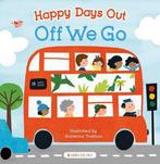 Happy Days Out: Off We Go! 9781408876688, Verzenden