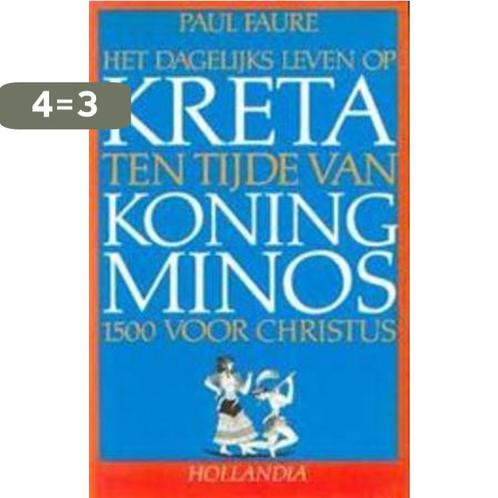 Het dagelijks leven op Kreta ten tijde van koning Minos,, Boeken, Geschiedenis | Wereld, Gelezen, Verzenden