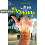 Liften naar Suriname / Hollandia Dominicus Reisverhalen, Boeken, Verzenden, Gelezen, Daan Goppel