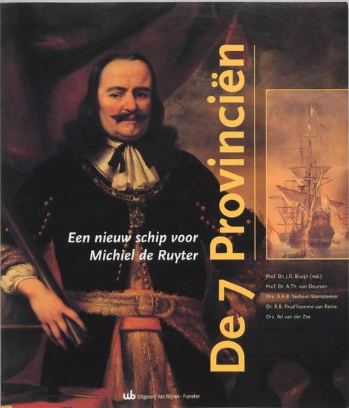 De 7 Provincien 9789051941357 J.R. Bruijn, Boeken, Geschiedenis | Wereld, Gelezen, Verzenden