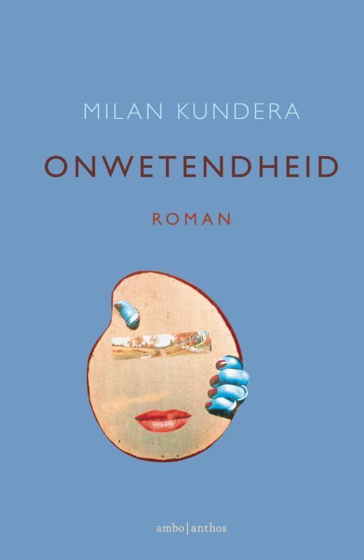 Onwetendheid 9789026350986 Milan Kundera, Boeken, Romans, Zo goed als nieuw, Verzenden