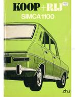 KOOP + RIJ SIMCA 1100, Nieuw