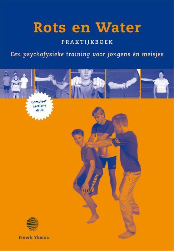 Rots & Water Praktijkboek 9789088500886 Freerk Ykema, Boeken, Studieboeken en Cursussen, Gelezen, Verzenden