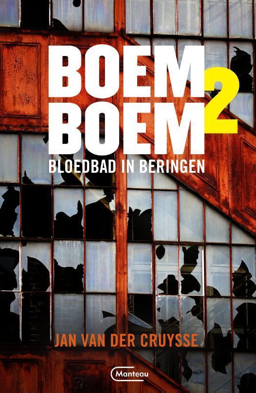 Bloedbad in Beringen / Boem boem / 2 9789022336502, Boeken, Thrillers, Zo goed als nieuw, Verzenden