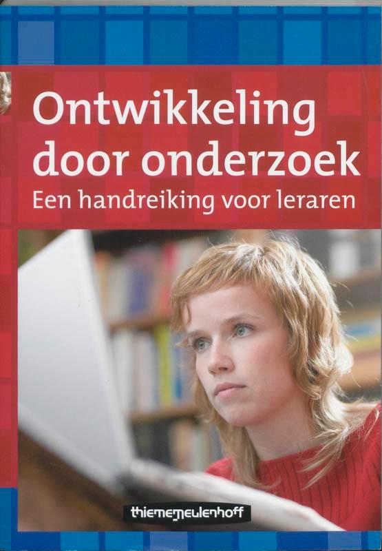 Ontwikkeling door onderzoek 9789006955125, Boeken, Studieboeken en Cursussen, Gelezen, Verzenden