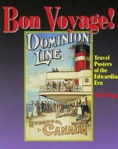 Bon voyage: travel posters of the Edwardian era by Julia, Livres, Livres Autre, Envoi