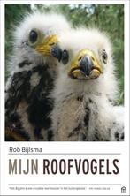 Mijn roofvogels 9789046707777 Rob Bijlsma, Boeken, Verzenden, Zo goed als nieuw, Rob Bijlsma