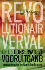 Revolutionair verval 9789035136083, Livres, Philosophie, Thierry Baudet, Michiel Visser, Verzenden