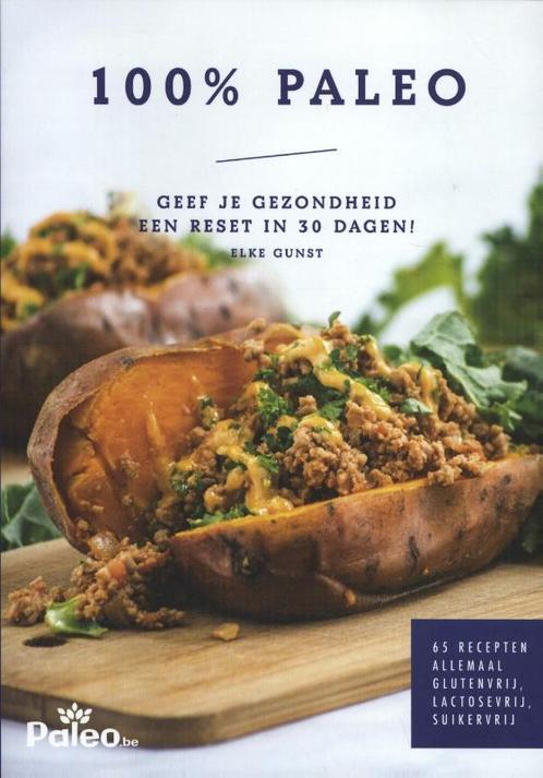 100% Paleo 9789082481211 Elke Gunst, Boeken, Gezondheid, Dieet en Voeding, Zo goed als nieuw, Verzenden