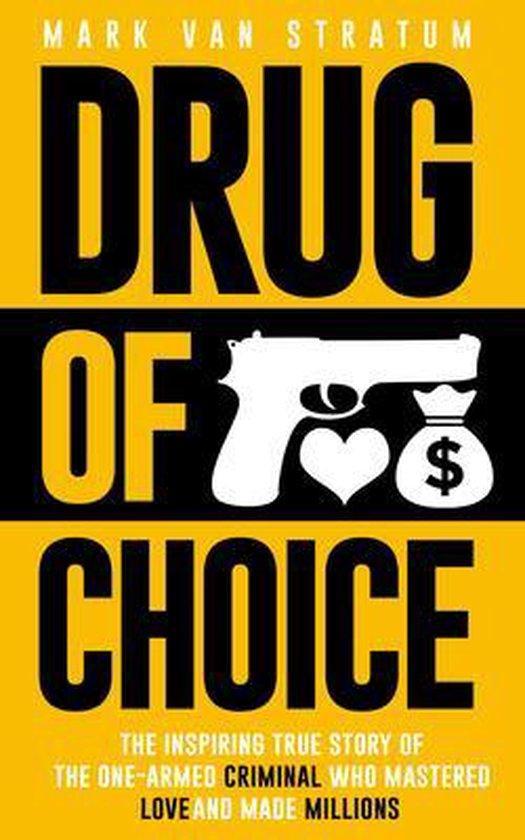 Drug of Choice 9781946697028 Mark van Statum, Boeken, Taal | Engels, Zo goed als nieuw, Verzenden
