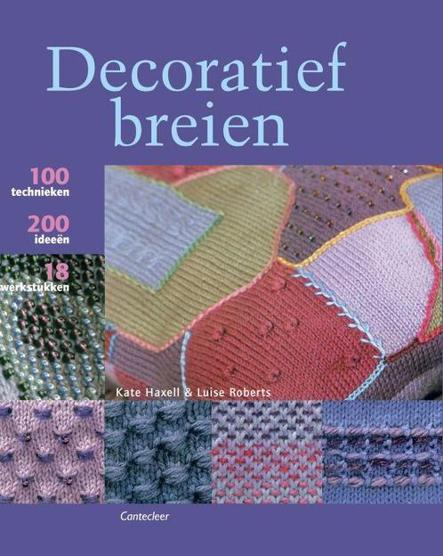 Decoratief breien 9789021337265 K. Haxell, Boeken, Hobby en Vrije tijd, Gelezen, Verzenden