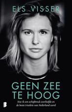 Geen zee te hoog 9789022590270 Els Visser, Boeken, Verzenden, Gelezen, Els Visser