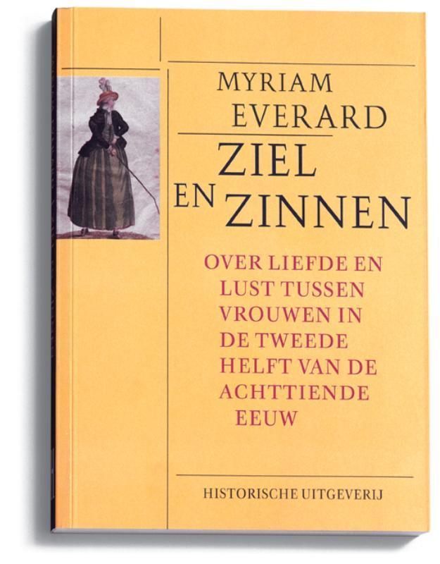 Ziel en zinnen 9789065541413 Myriam Everard, Boeken, Geschiedenis | Wereld, Gelezen, Verzenden