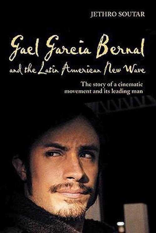 Gael Garcia Bernal and the Latin American New Wave, Livres, Livres Autre, Envoi