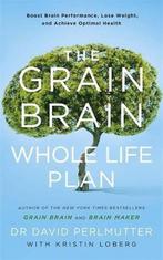 The Grain Brain Whole Life Plan Boost Brain Performance,, Boeken, Verzenden, Gelezen, Dr David Perlmutter MD