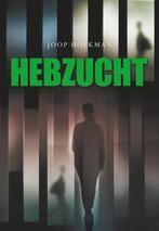 Hebzucht 9789463653312, Livres, Policiers, Verzenden, Joop Hoekman