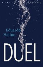 Duel (9789028427709, Eduardo Halfon), Boeken, Verzenden, Nieuw