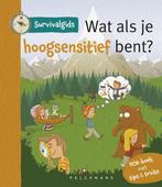 Survivalgids - Wat als je hoogsensitief bent? 9789462346987, Boeken, Verzenden, Gelezen, An Michiels