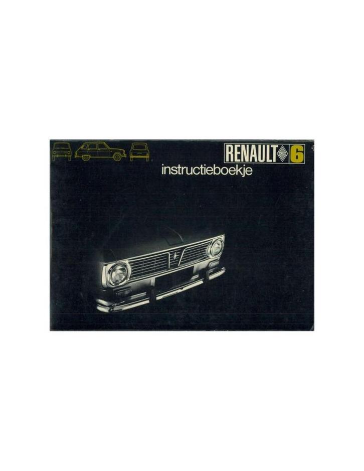 1969 RENAULT 6 INSTRUCTIEBOEKJE NEDERLANDS, Auto diversen, Handleidingen en Instructieboekjes