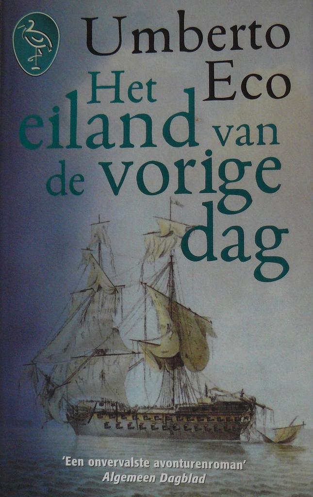 Het eiland van de vorige dag / Ooievaar 9789057135385, Boeken, Romans, Gelezen, Verzenden