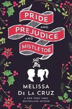 Pride and Prejudice and Mistletoe 9781250164827, Verzenden, Zo goed als nieuw, Melissa de La Cruz