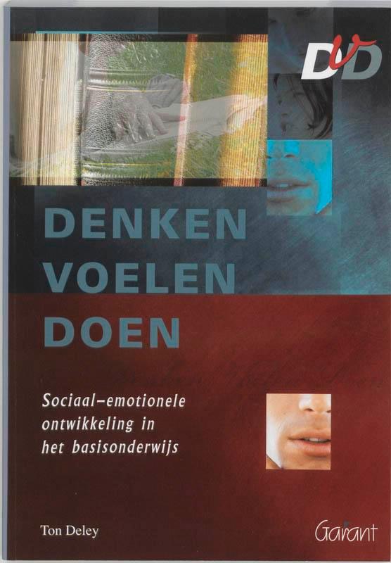 Denken, voelen, doen 9789044115482 T. Deley, Boeken, Studieboeken en Cursussen, Zo goed als nieuw, Verzenden