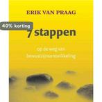 7 Stappen 9789025960636 Erik van Praag, Boeken, Verzenden, Zo goed als nieuw, Erik van Praag