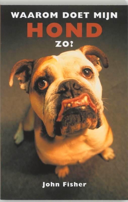 Waarom doet mijn hond zo 9789038910079 Jude Fisher, Boeken, Wetenschap, Gelezen, Verzenden