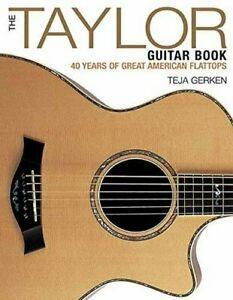 The Taylor Guitar Book: 40 Years of Great American, Boeken, Overige Boeken, Zo goed als nieuw, Verzenden