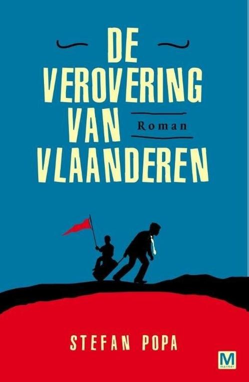 De verovering van Vlaanderen (9789460682926, Stefan Popa), Boeken, Romans, Nieuw, Verzenden