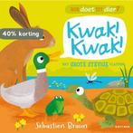 Kwak! Kwak! / Hoe doet dit dier? 9789025760694, Boeken, Verzenden, Gelezen, Sebastien Braun