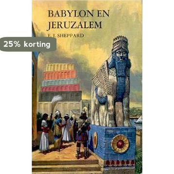 Babylon en Jeruzalem 9789022832301 Sheppard, Verzenden, Sheppard