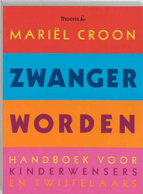 Zwanger worden 9789080811317 Mariel Croon, Boeken, Zwangerschap en Opvoeding, Gelezen, Verzenden