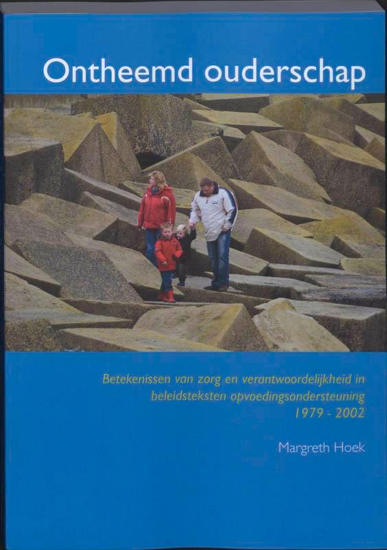 Ontheemd ouderschap 9789066659964 M. Hoek, Boeken, Studieboeken en Cursussen, Gelezen, Verzenden