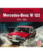 MERCEDES-BENZ W 123, 1975-1985 (SCHRADER TYPEN CHRONIK)