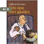 Een opa met gaatjes / Davidsfonds/Infodok-kinderboeken, Boeken, Verzenden, Gelezen, W. de Doncker