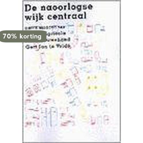 De naoorlogse wijk centraal 9789064503054, Boeken, Kunst en Cultuur | Beeldend, Zo goed als nieuw, Verzenden
