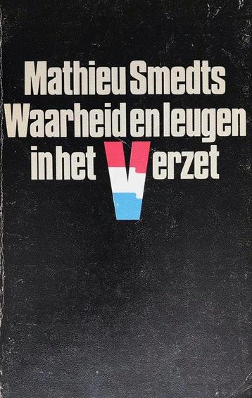 Waarheid en leugen in het verzet 9789062805563 Smedts, Verzenden, Smedts