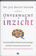 Onverwacht inzicht 9789021539256 Jill Bolte Taylor, Boeken, Verzenden, Gelezen, Jill Bolte Taylor
