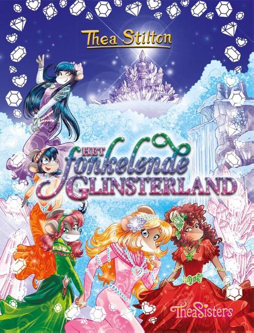 Het fonkelende Glinsterland / De Zeven Rozen 9789085924678, Boeken, Kinderboeken | Jeugd | 10 tot 12 jaar, Gelezen, Verzenden