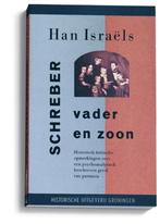 Schreber, vader en zoon 9789065540911 H. Israels, Boeken, Overige Boeken, Verzenden, Gelezen, H. Israels