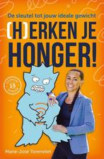 (H)erken je honger! 9789492528117 Marie-José Torenvliet, Boeken, Verzenden, Zo goed als nieuw, Marie-José Torenvliet