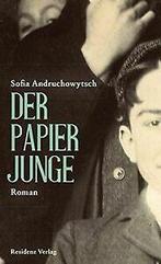 Der Papierjunge von Sofia Andruchowytsch  Book, Boeken, Verzenden, Zo goed als nieuw