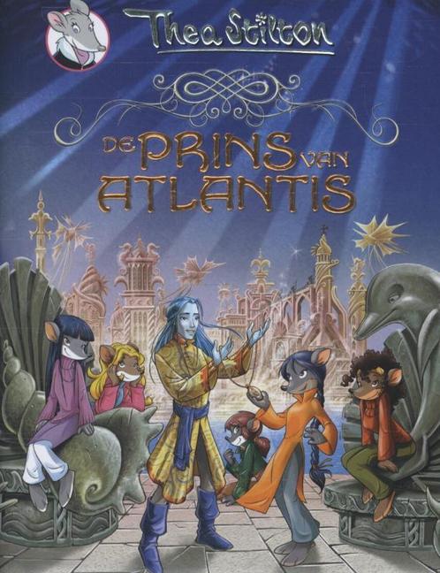 De prins van Atlantis / Thea Stilton 9789054617594, Boeken, Kinderboeken | Jeugd | 10 tot 12 jaar, Zo goed als nieuw, Verzenden