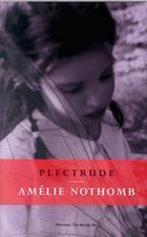 Plectrude 9789076682228 A. Nothomb, Verzenden, Gelezen, A. Nothomb