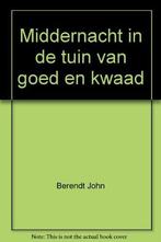 Middernacht in de tuin van goed en kwaad 9789022982754, Verzenden, J. Berendt