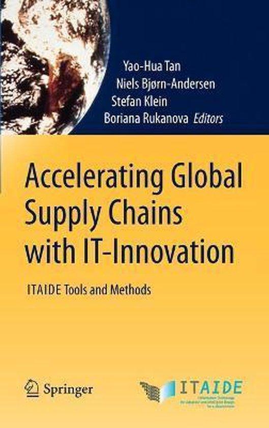 Accelerating Global Supply Chains with IT-Innovation, Boeken, Taal | Engels, Zo goed als nieuw, Verzenden