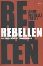 Rebellen 9789491297236, Boeken, Verzenden, Zo goed als nieuw