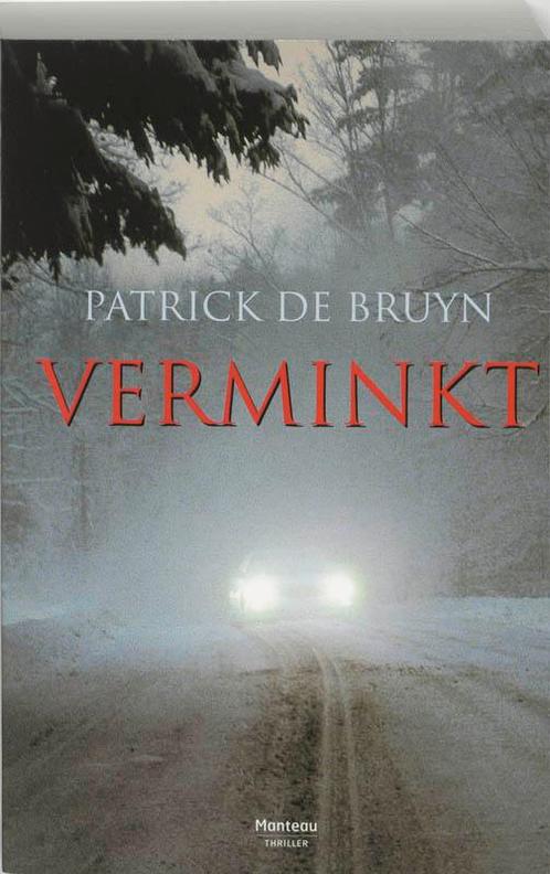 Verminkt 9789022317952 Patrick de Bruyn, Boeken, Thrillers, Gelezen, Verzenden