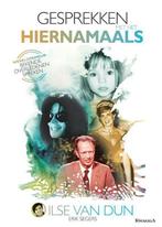 Gesprekken met het hiernamaals 9789461000002 Ilse Van Dun, Boeken, Verzenden, Gelezen, Ilse Van Dun